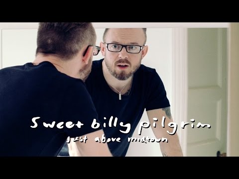 Sweet Billy Pilgrim - Just Above Midtown (from Motorcade Amnesiacs)