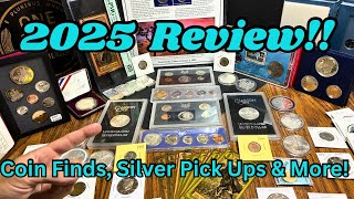 2025 Review! Coin Finds, Silver Pick Ups & More!!