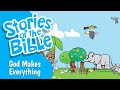 God Makes Everything Stories Of The Bible