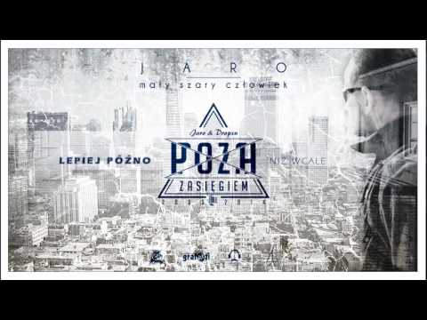 JARO (Poza Zasięgiem) - Mały szary człowiek (prod. Lajan)