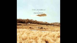 The Jezabels - Catch Me
