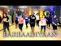 Barbaadiyan (Video) | Shiddat | Sunny K, Radhika M | Dance Fitness | High On Zumba