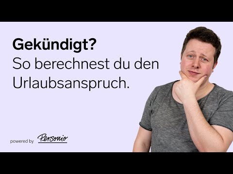Urlaubsanspruch bei Kündigung berechnen | HR-Basics