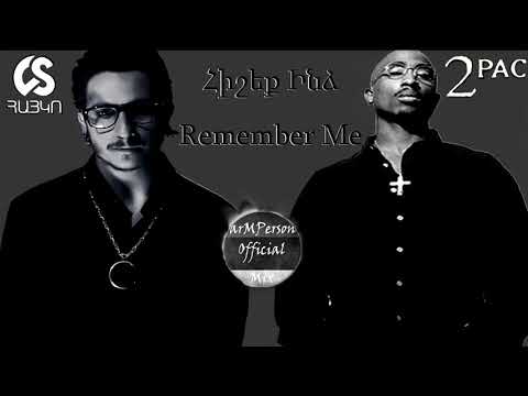HT Hayko & 2Pac - Hisheq Indz/Remember Me (ARMENIAN RAP MUSIC) [arMPerson Mix]