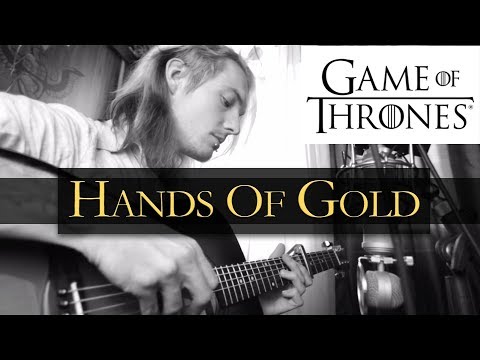 Hands Of Gold - Pat Gedeon (Game Of Thrones)