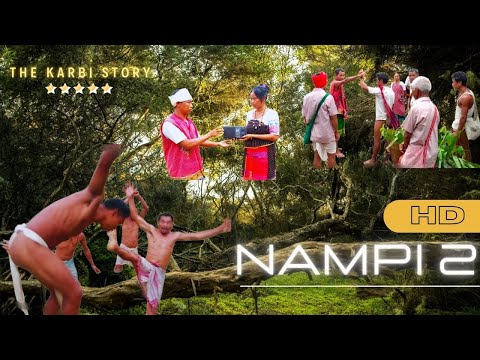 NAMPI  2 | A Short Karbi Story by | Bishnu Rongphar | Karbi Anglong