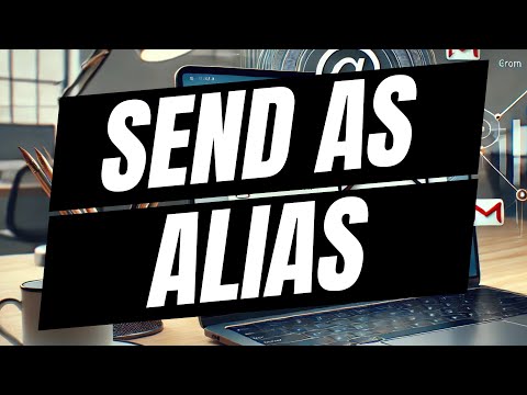 How To Send Emails From A Different Address In Gmail - Email Alias