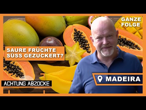 BITTERE Madeira-Abzocke mit gesüßten Früchten! So geht's nicht! | Achtung Abzocke