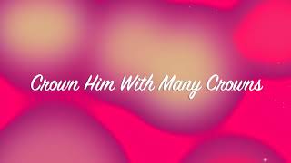 TUC Crown Him With Many Crowns