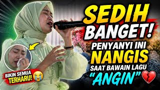 Download lagu SEDIH BANGET‼️Penyanyi Ini Nangis❗Saat Bawain Lagu 'ANGIN' Versi Lestari Kejora mp3