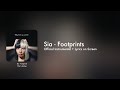 Sia - Footprints (Official Instrumental + Lyrics on Screen / Karaoke)