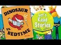 Dinosaur Vs Bedtime A Dinosaur Vs Book Children S Stories Read Aloud