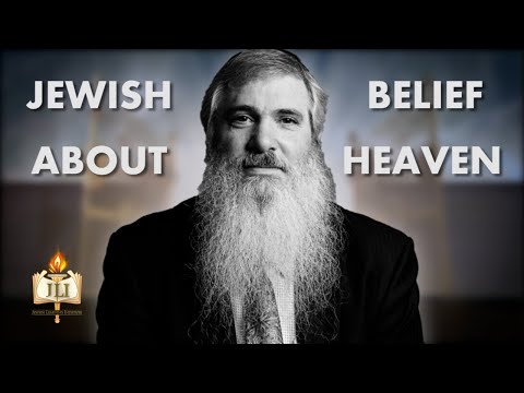 The Jewish Belief in Heaven VS Other Religions