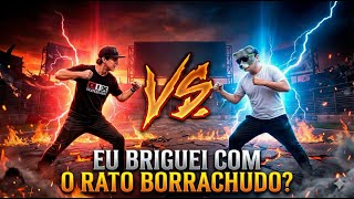 PORQUE NÃO GRAVO MAIS COM O RATO BORRACHUDO ?