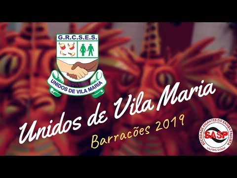 Barracões 2019 - Unidos de Vila Maria