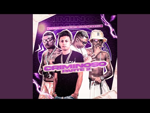Criminoso, Pt. 2