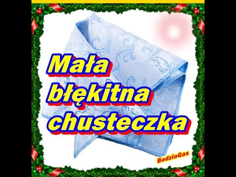 Mała błękitna chusteczka - BodzioGas