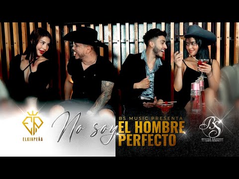 NO SOY EL HOMBRE PERFECTO  (Video Oficial)  @elkinpenatv    Feat  Brayan  Sánchez