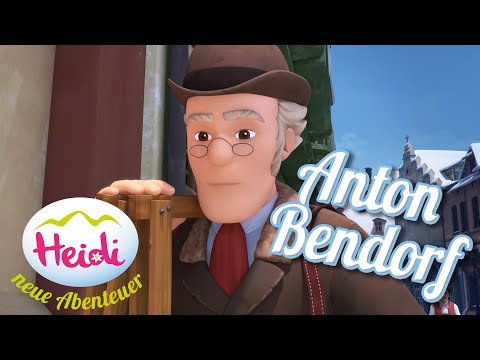 🌼🌷🌼 Die neuen Charaktere - Anton Bendorf - STAFFEL 2 - Heidi 🌼🌷🌼