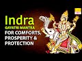 INDRA GAYATRI MANTRA 108 TIMES | INDRA MANTRA FOR COMFORTS, PROSPERITY & PROTECTION | Vedic Chants
