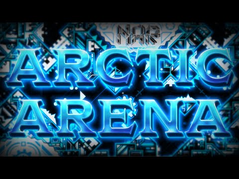 I love this type of old level... (Arctic Arena) | Extreme Demon | Geometry Dash