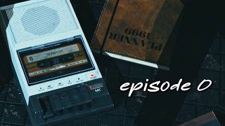 Episode 0 - Prologue