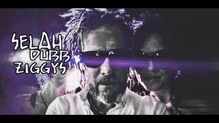 SELAH DUBB - ZIGGYS - (OFFICIAL VIDEO)