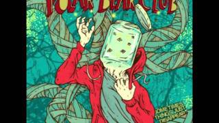 Polar Bear Club - Hollow Place [HD]
