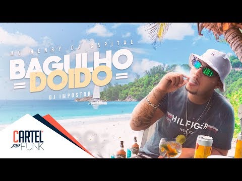 Mc Henry da Capital - Bagulho Doido (Lyric Vídeo) Dj Impostor