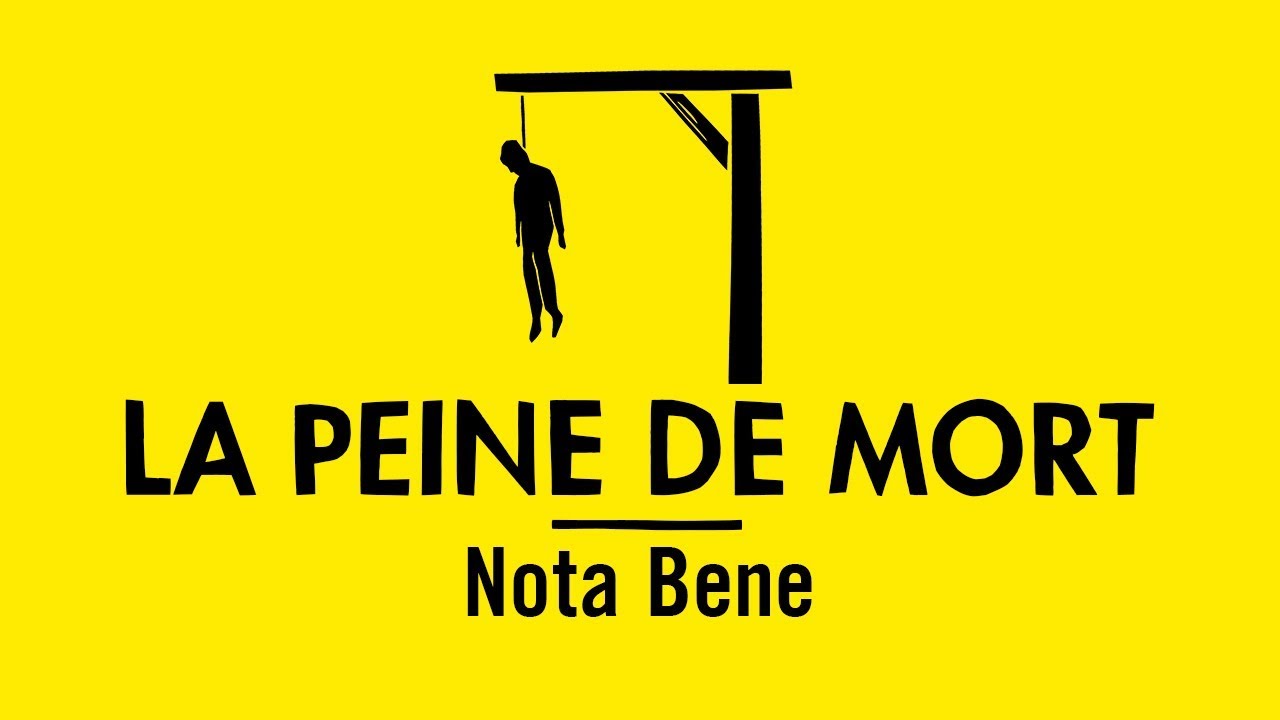 Comprendre la peine de mort avec Nota Bene