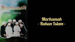 Download lagu Rukun Islam - Nasyid Marhamah mp3