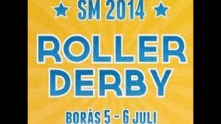 preview picture of video 'SM2014 Roller Derby -- Game 6 Gothenburg Roller Derby vs Dock City Rollers'