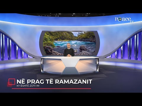 Ky është Zoti im | 23. Në prag të Ramazanit - Enis Rama