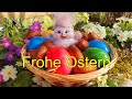 Frohe Ostern 2025 Ostergrüße Aus Dem Garten