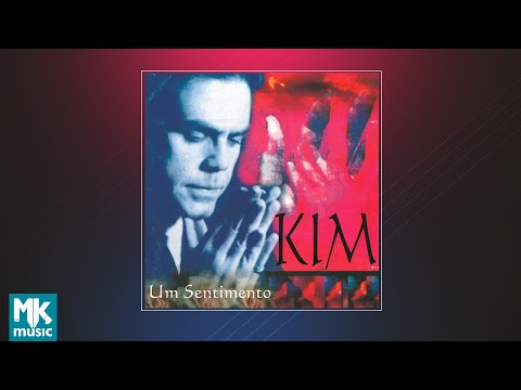 💿 Kim - Um Sentimento (CD COMPLETO)