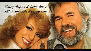 Kenny Rogers and Dottie West - Till I Can Make It On My Own (1979)