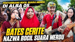 Download lagu NAZWA BOCIL SUARA MERDU NYUMBANG LAGU BATES CERITE DI ALBA 05 mp3 Download lagu NAZWA BOCIL SUARA MERDU NYUMBANG LAGU BATES CERITE DI ALBA 05 mp3