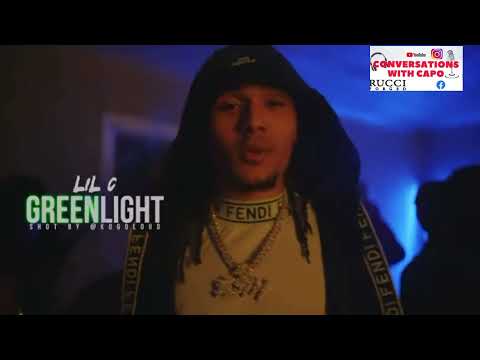 Conversations with capo- LIL C Greenlght