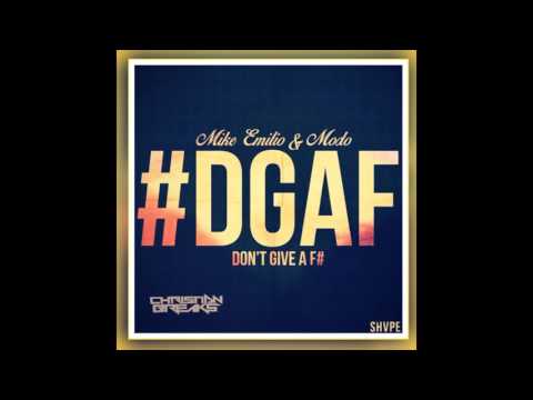 Mike Emilio & Modo - DGAF ( Dj christian breaks )
