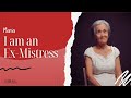 I Am An Ex Mistress Maria SIBKL Testimony