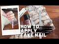 How to apply fake nails like a pro | Four easy steps and you are done