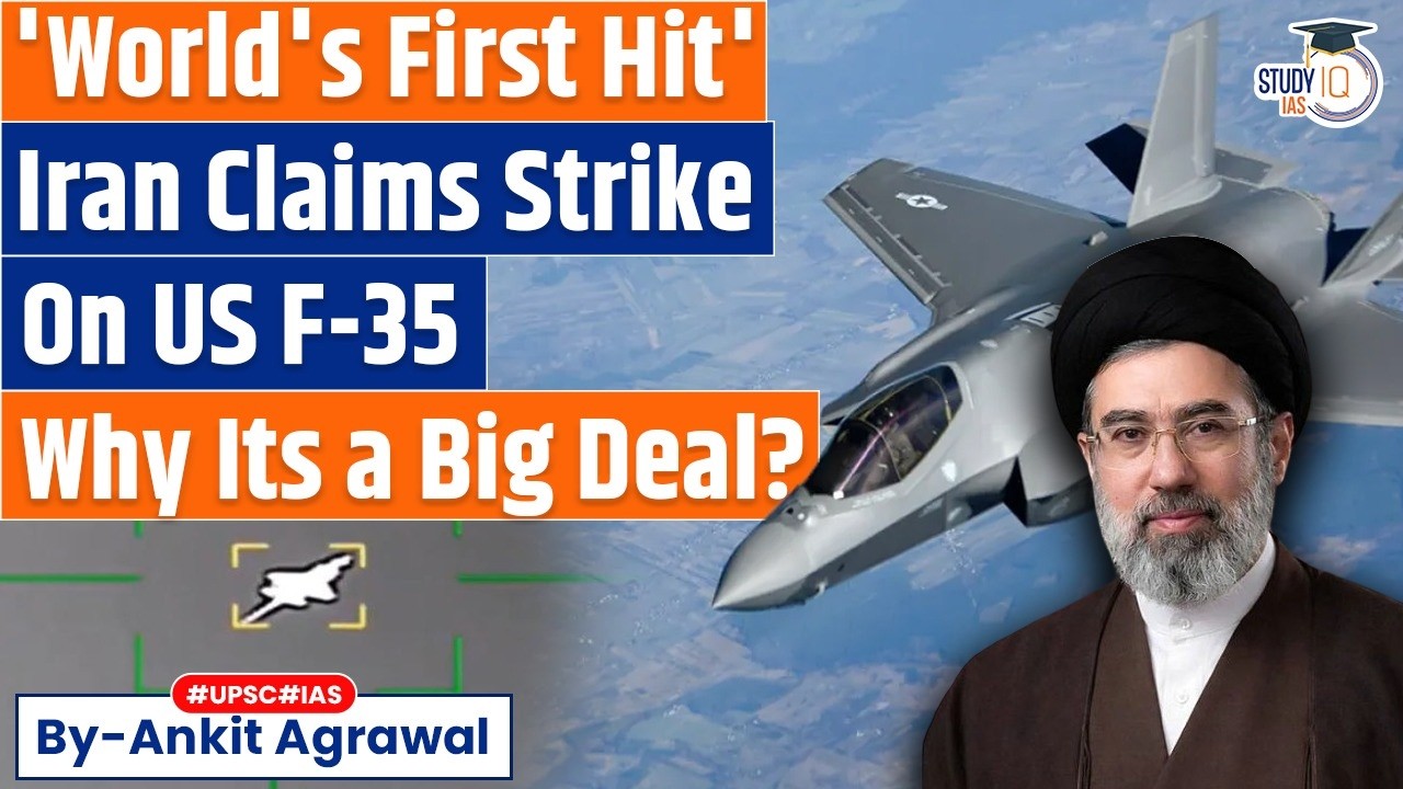 Iran claims direct hit on US F-35 stealth jet | Ankit Agrawal Study IQ