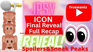 IPSY May 2024 SPOILER ICON Box Final Sneak Peek & Full REVEAL RECAP..!
