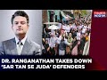 Anand Ranganathan Takes Down 'Sar Tan Se Juda' Defenders | Hyderabad Hate | English news
