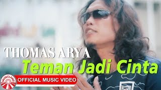 Download lagu Thomas Arya - Teman Jadi Cinta [  HD] mp3