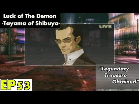 Shin Megami Tensei IV Playthrough pt 53: Luck of the Demon -Tayama of Shibuya-