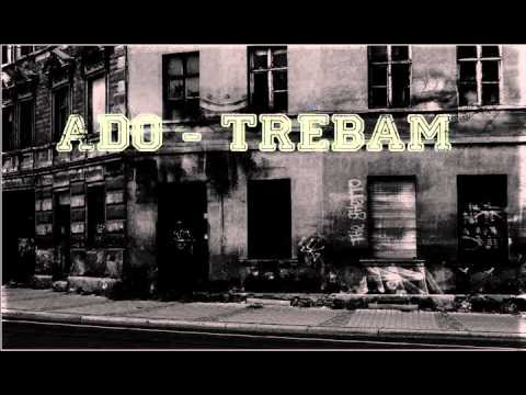 Ado - Trebam (Verse)