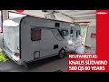 Knaus Südwind 580 QS 60 YEARS Neufahrzeug Familien Wohnwagen Mit Reichlich Ausstattung