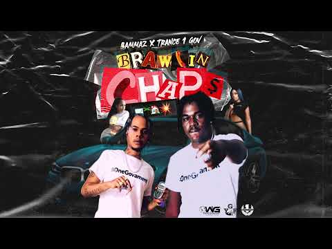 Bammaz, Trance 1GOV - Brawlin Chap$ (Official Audio)