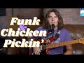 Mixing Funk And Chicken Pickin